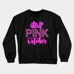 Pink October Pink Neon Letters Crewneck Sweatshirt